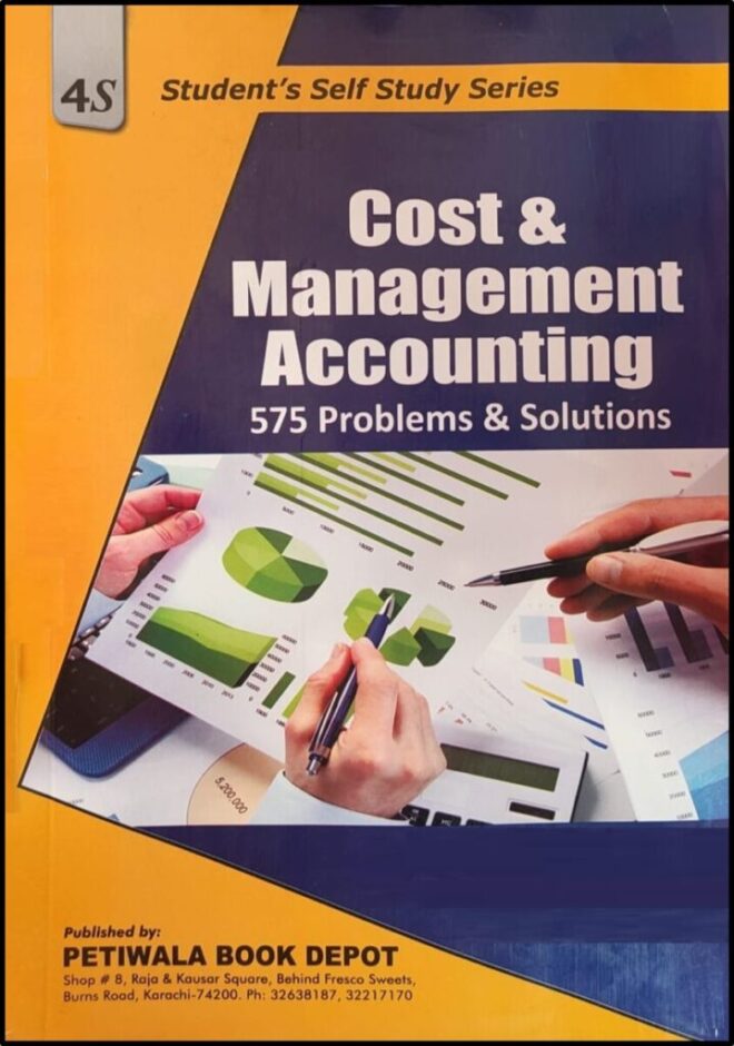 575 Problems & Solutions Cost & Management Accounting (By: M.Saleem)