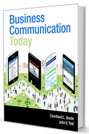 Business Communication Today (By: Bovee & Thill)