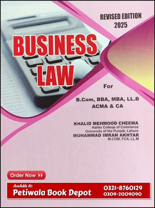 Business Law - By: Khalid Mahmud Cheema