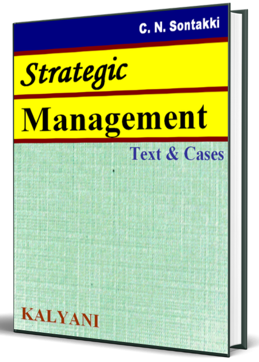 Strategic Management (Indian)- By: C. N. Sontakki