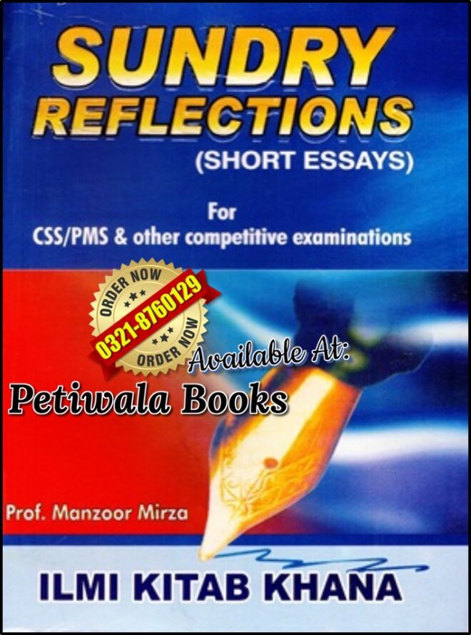 Sundry Reflections (Short Essays) By Prof. Manzoor Mirza
