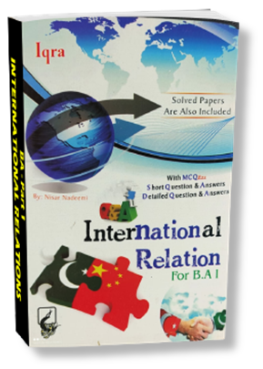 International Relations (Q&A + Solved Papers) in English - Iqra Publisher