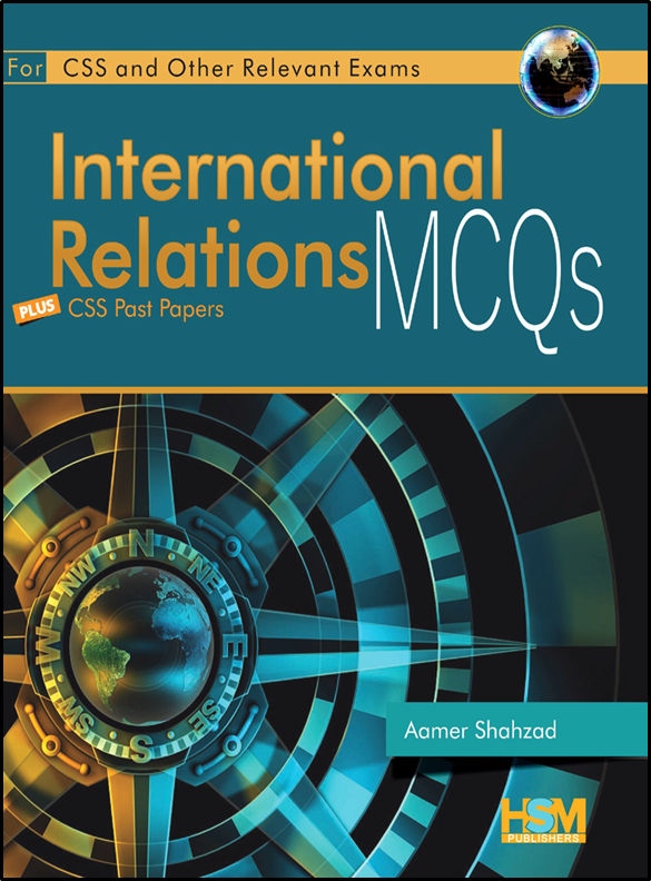 Exam MCQ's - International Relations (For CSS)