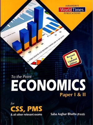 To The Point Economics By: Saba Asghar Bhutta (JWT)