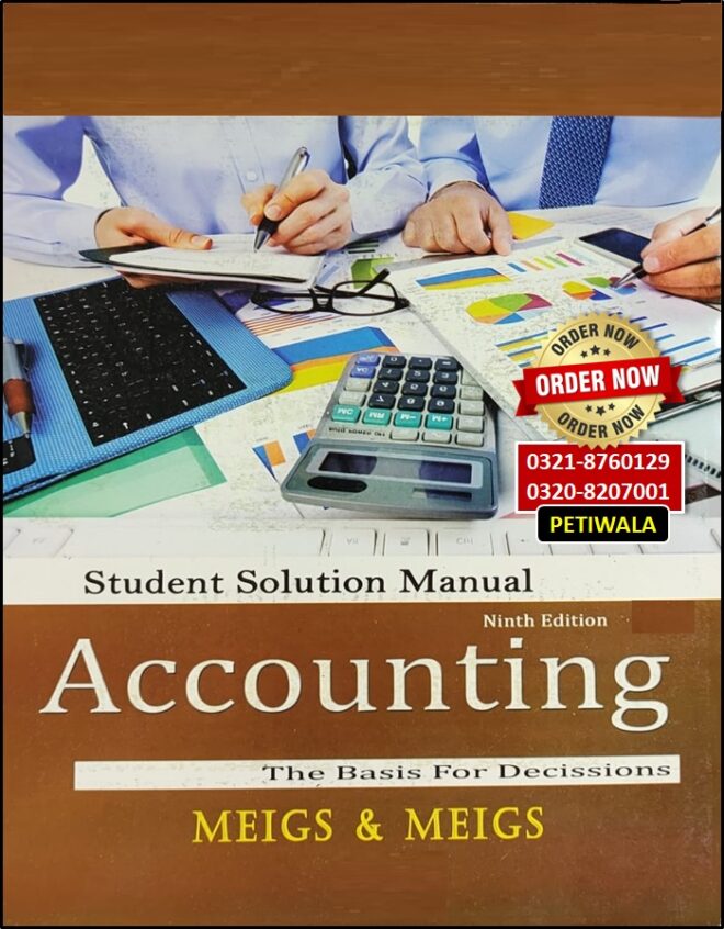 Accounting - Solution Manual (Meigs & Meigs) 9th Edition