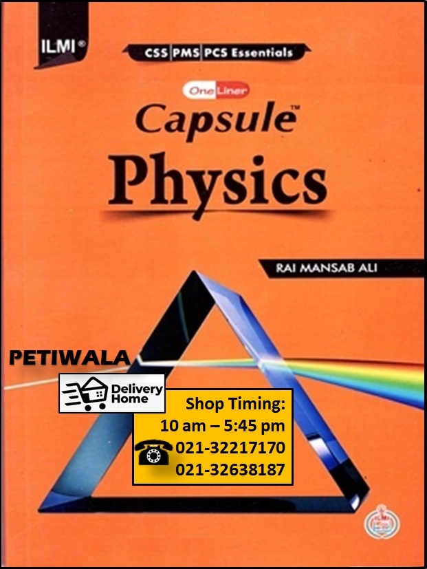 Physics Capsule (CSS/PMS) By: ILMI