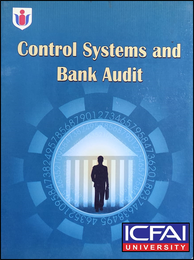 Control Systems & Bank Audit (By: ICFAI-India)