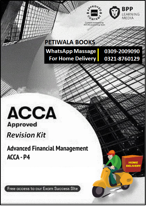 BPP ACCA P4 (AFM) Advanced Financial Management - Revision Kit