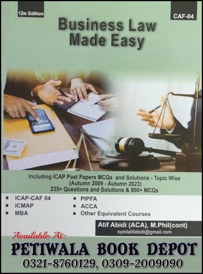 CAF-4: Business Law (CAF-4) By: Atif Abidi