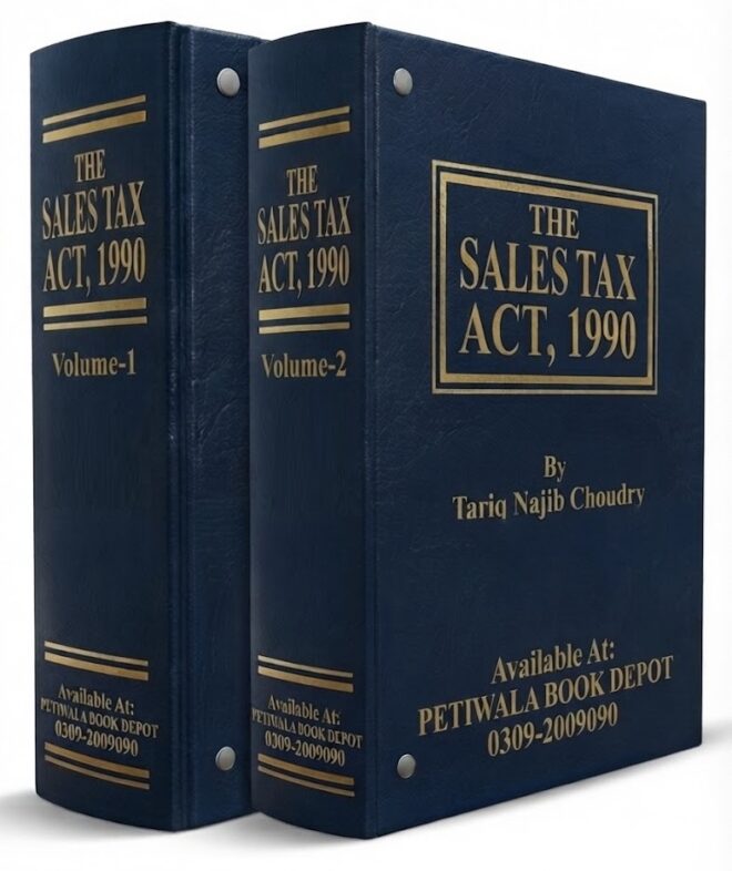 Sales Tax Act, 1990 (2026 edition) 2 Vol. By: Tariq Najib