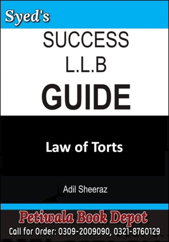 Paper-V: Law of Torts (Syed's LLB Guides)
