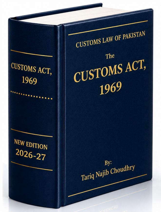 Customs Act (By: Tariq Najib) July 2026 Edition