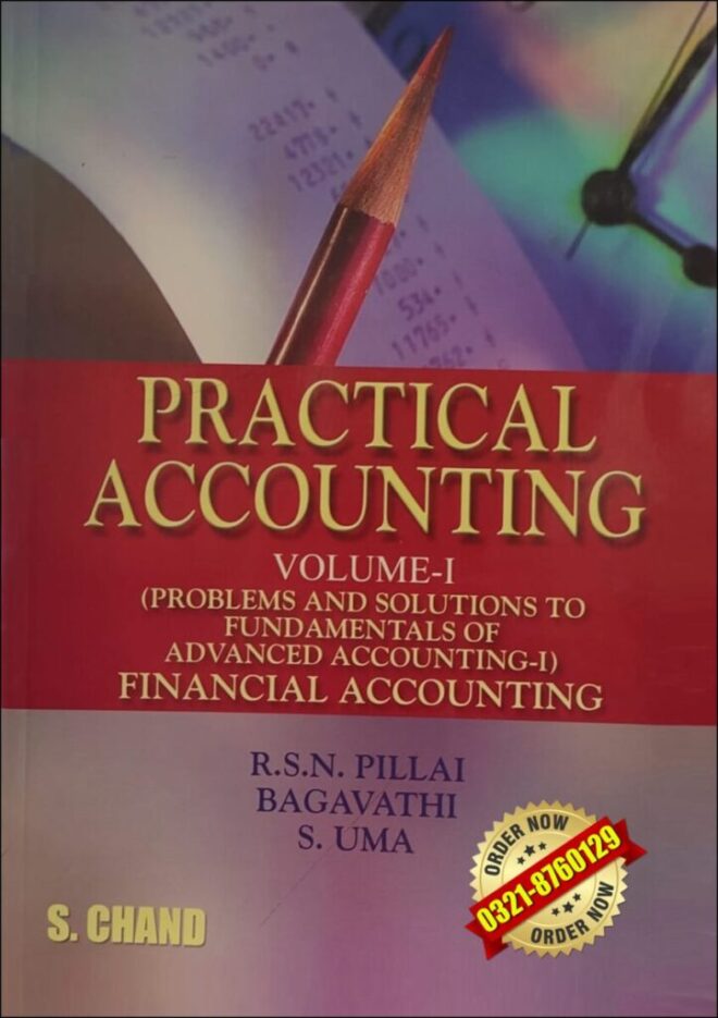 Practical Accounting (By: R N S Pillai)