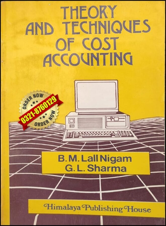 Cost Accounting By: B. M. Lall Nigam