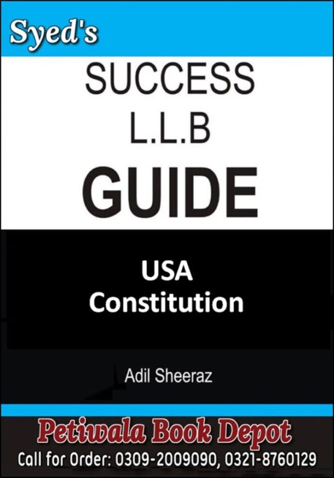 Paper-III: The USA Constitutions (Syed's LLB Guides)