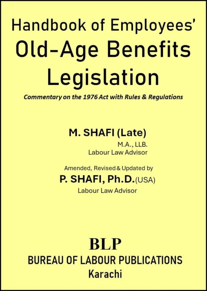 Handbook of Employees Old Age Benefits By. P. Shafi