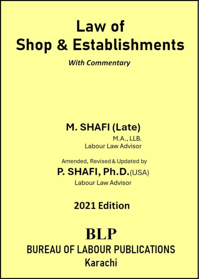 Law of Shop & Establishments By. P. Shafi