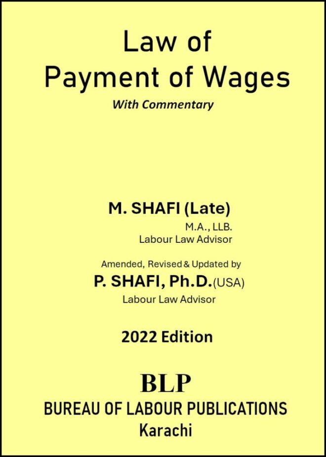 Law of Payment of Wages By. P. Shafi