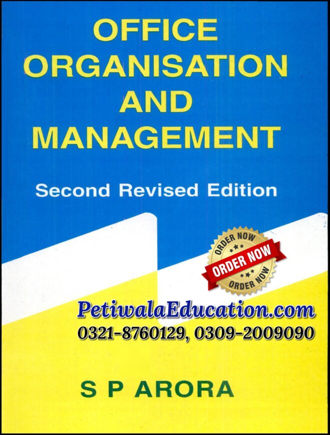 Office Organisation and Management (S P Arora)