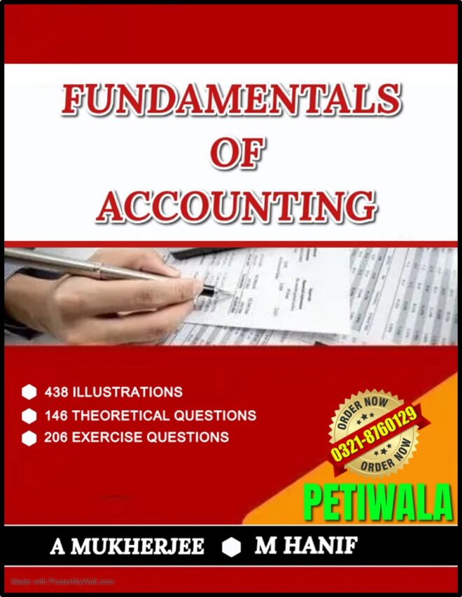 Fundamentals of Accounting (By: Mukherjee & Hanif)
