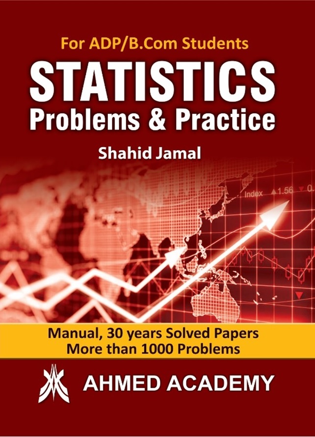 STATISTICS - Problems & Practices  (B.Com/ADC Part-1)