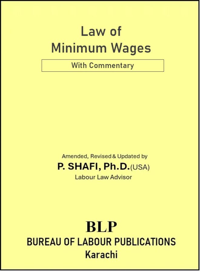 Law of Minimum Wages (Ed. 2024) By. P. Shafi (Copy)