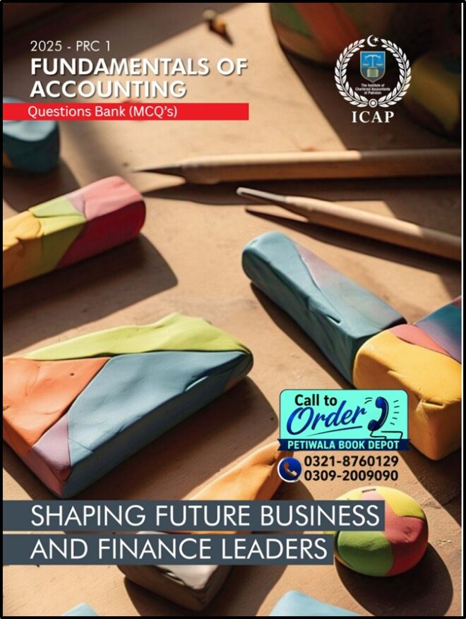 PRC-1  : Fundamentals of Accounting (ICAP Q.Bank) 2025